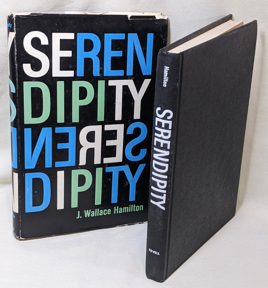 Serendipity by J. Wallace Hamilton – 1st Edition 1965 – Hardcover w/ Dust Jacket