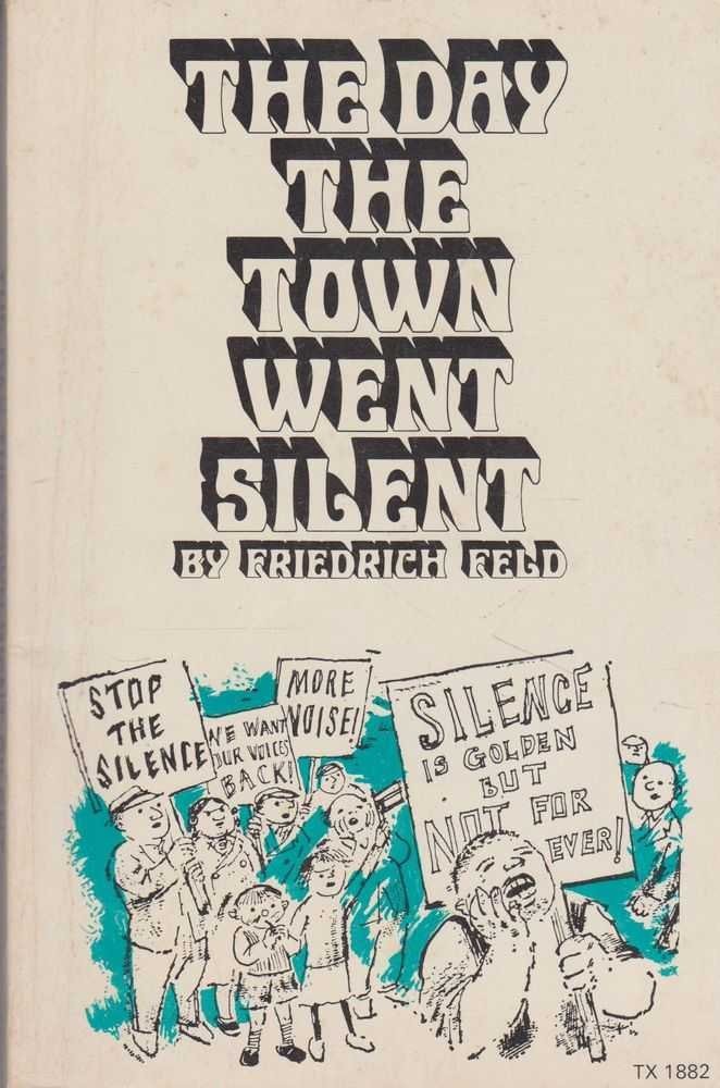 The Day The Town Went Silent