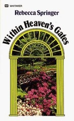 Within Heaven’s Gates by Springer, Rebecca