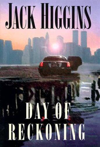 Day of Reckoning – Hardcover By Higgins, Jack – GOOD