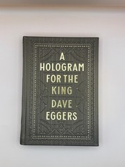 Hologram for the King Dave Eggers Signed 1st Edition Hardcover 2012 Novel
