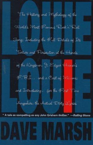 LOUIE LOUIE – DAVE MARSH – 246 PAGES – 1993 PAPERBACK