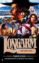 Longarm and Lovin’ Lizzy 359 by Tabor Evans (2008, Uk- a Format Paperback)