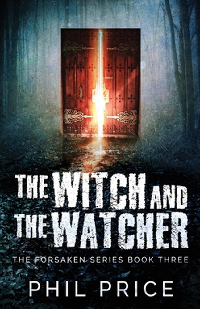 The Witch and the Watcher by Phil Price (English) Paperback Book
