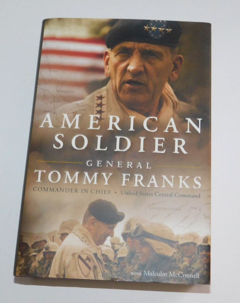 American Soldier General Tommy Franks 1st Edition Hardcover
