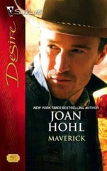 Maverick (Silhouette Desire) – Mass Market Paperback By Hohl, Joan – VERY GOOD