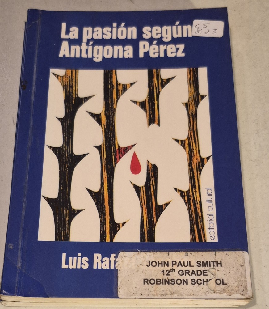 La Pasion Segun Antigona Perez (Spanish Edition)