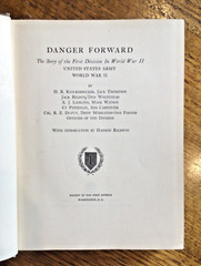 WW2 ‘Danger Forward: The Story Of The First Division In World War II’, 1947 HB