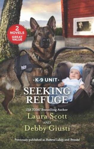 Seeking Refuge (K-9 Unit) – Mass Market Paperback By Scott, Laura – GOOD