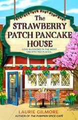 The Strawberry Patch Pancake House:…, Gilmore, Laurie