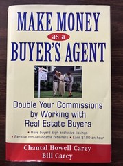 Make Money as a Buyer’s Agent: Double Your Commissions by Working w – ACCEPTABLE
