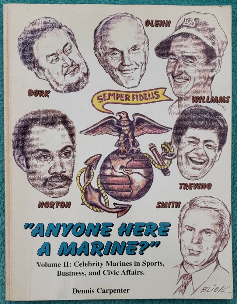 Anyone Here A Marine? Vol. II Celebrity Marines Rare Trade Paperback 184 Pages