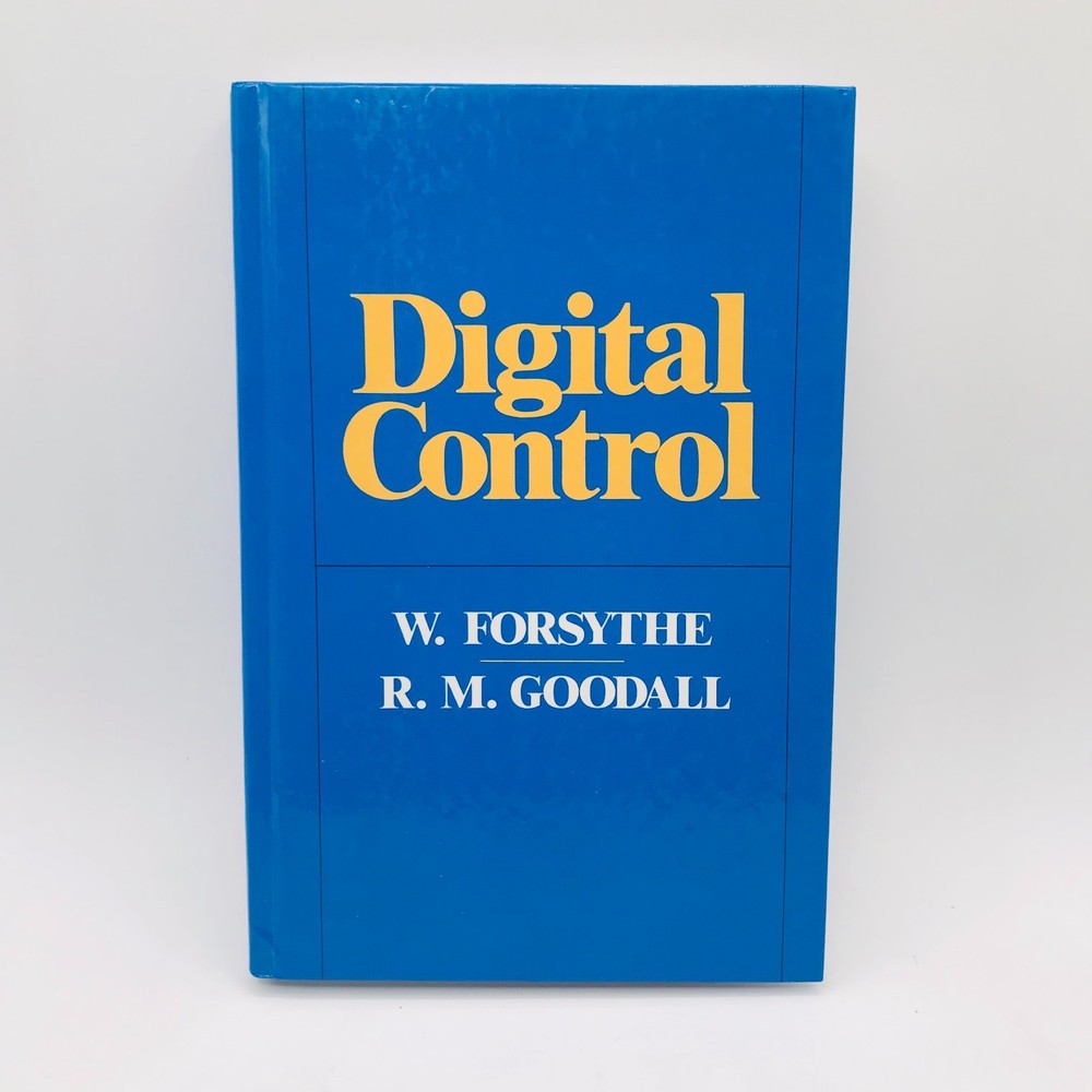 Digital Control: Fundamentals, Theory & Practice, Forsythe & Goodall SHIPS FREE!