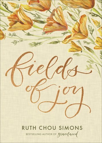 Fields of Joy by Ruth Chou Simons: New