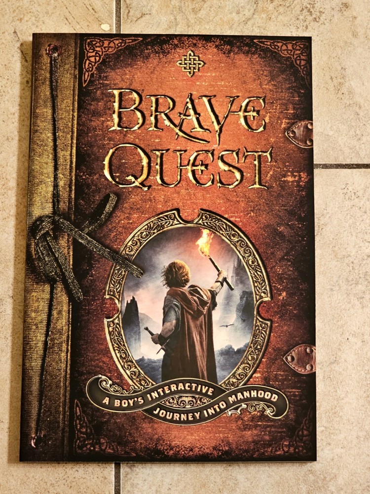 Brave Quest: A Boy’s Interactive Journey into Manhood Dean Briggs Christian Dad