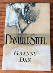 Granny Dan : A Novel Hardcover Steel Danielle Like New Pristine Free Bonus Book