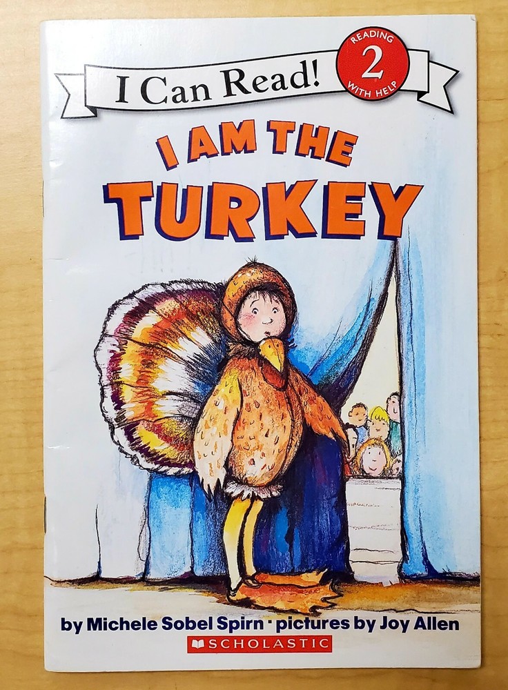 I Can Read Level 2 Ser.: I Am the Turkey by Michele Sobel Spirn (2004, Paperbac