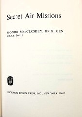 SECRET AIR MISSIONS BY MONRO MacCLOSKY 1966 HC/DJ
