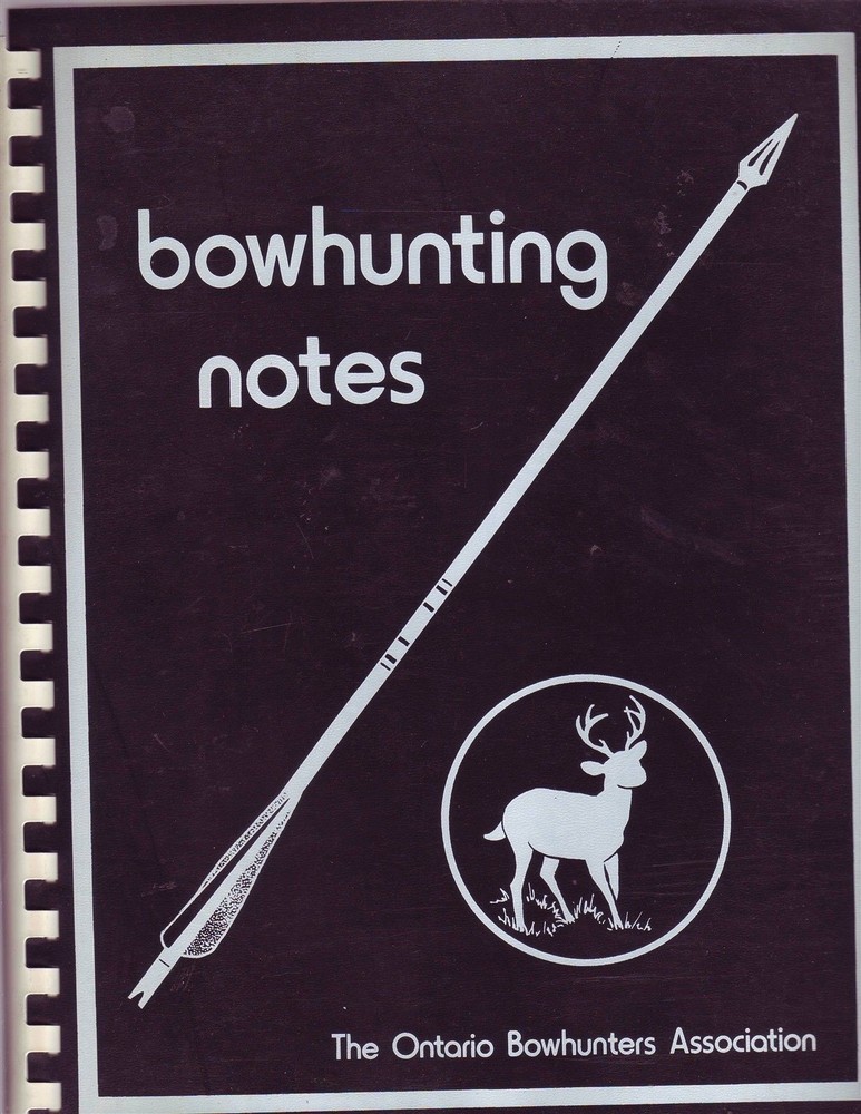 Bowhunting Notes Hunting Guide Spiral Bound 210 pages
