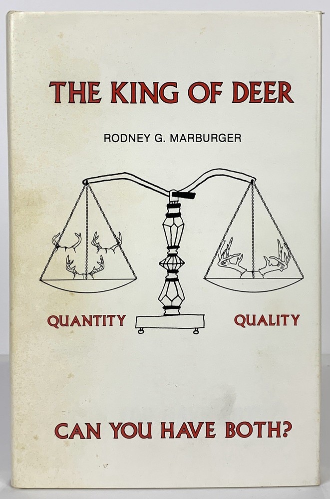 The King of Deer • Rodney Marburger 272 Pages 1983 First Edition Signed
