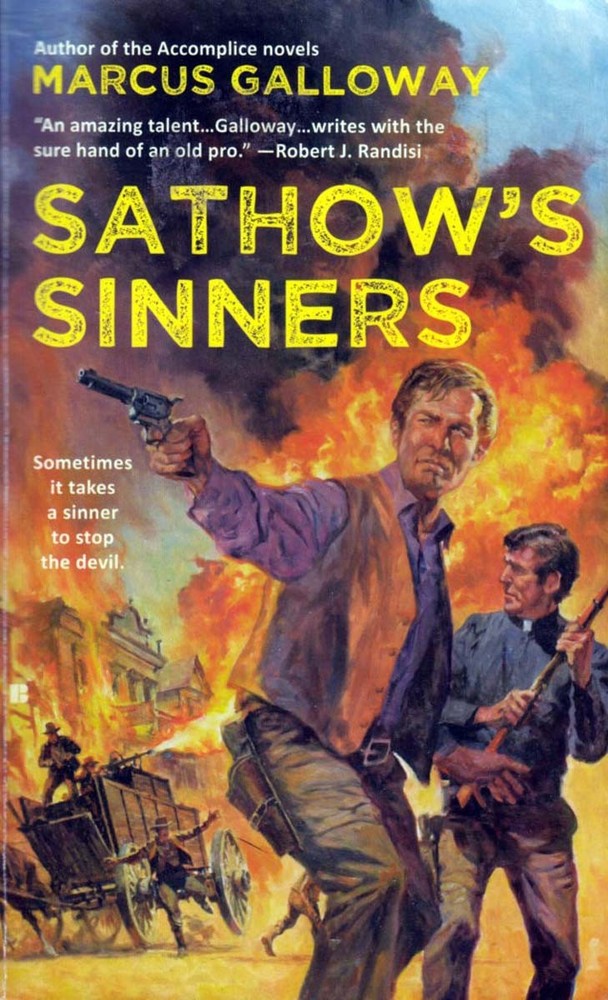 Sathow’s Sinners by Marcus Galloway / 2015 Berkley Western