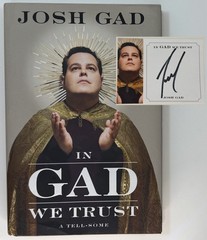 In Gad We Trust – SIGNED Josh Gad – Frozen’s Olaf, Book of Mormon, Grammy, Tony