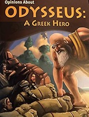Opinions about Odysseus : A Greek Hero