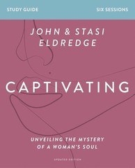 Captivating Study Guide, Updated Edition: Unveiling the Mystery of a Wom .. NEW