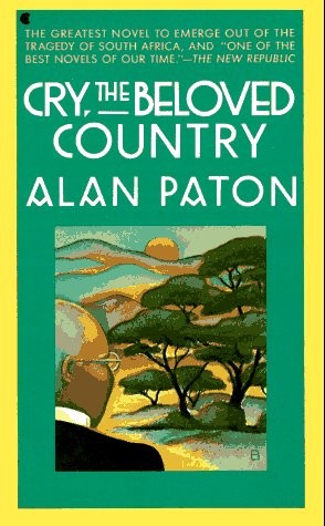 Cry, The Beloved Country by Alan Paton