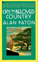 Cry, The Beloved Country by Alan Paton