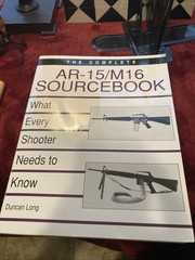 Duncan Long The Complete AR-15/M16 Sourcebook Paladin Press Paperback 1992