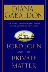 Lord John and the Private Matter – 0385337477, Diana Gabaldon, hardcover