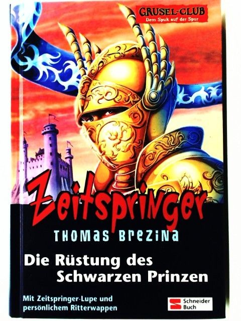 Grusel-Club Zeitspringer, Band 02: Die Rüstung des schwarzen Prinzen Brezina, Th