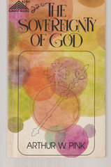 The Sovereignty Of God 1979 4th Baker Arthur W Pink ~ Ex-Library