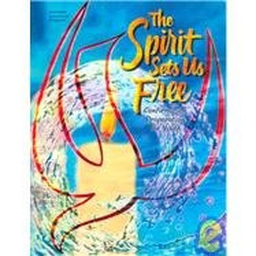 The Spirit Sets Us Free: Confirmation…, Gaupin, Linda