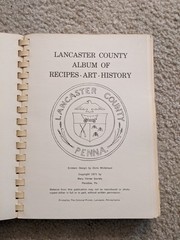 Album Of Lancaster County, PA 1971 Spiral-Bound Cookbook By Mary Ferree Society