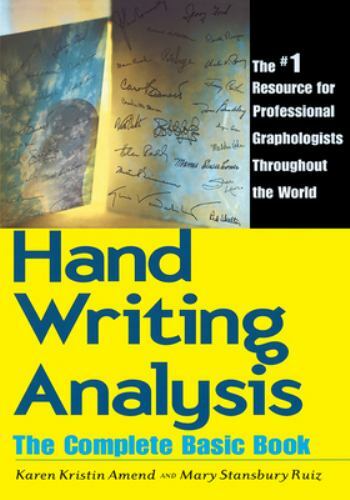 Handwriting Analysis: The Complete Basic Book by Ruiz, Mary S.,Amend, Karen, Ver