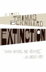 Extinction: A Novel (Vintage – Paperback, by Bernhard Thomas – Acceptable n