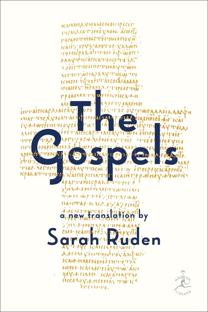 The Gospels: A New Translation (Modern Library) – Ruden, Sarah – Good – See …