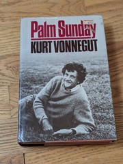 Palm Sunday Kurt Vonnegut Hardcover 1981 Delacorte Press Autobiographical