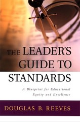 The Leader’s Guide to Standards: A Blueprint for Educational Equity and Exce…