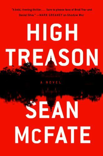 Tom Locke Ser.: High Treason : A Novel by Sean McFate (2020, Hardcover)