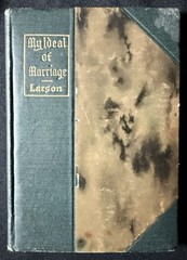 My Ideal of Marriage 1916 HC 1st Edition Christian D Larson RARE VG+