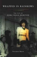 Wrapped in Rainbows: The Life of Zora Neale Hurston – Hardcover – VERY GOOD