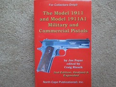 M1911 / M1911A1 Military/Commercial .45 Auto Bk 535 pgs NEW Third EDITION!!