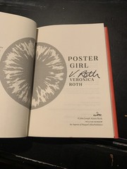 Poster Girl A Novel by Veronica Roth 2022 Hardcover Hand Signed 1st/1st Edition