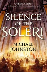 Silence of the Soleri (The Amber Throne, 2) Johnston, Michael hardcover Good