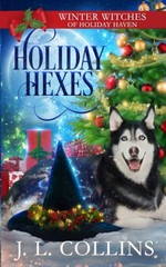 Holiday Hexes: A Christmas Paranormal Cozy Mystery – paperback Collins, J. L…