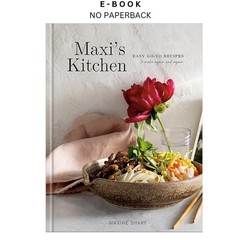 Maxi’s Kitchen: Easy Go-To Recipes to Make Again and Again:, Maxine Sharf 2026