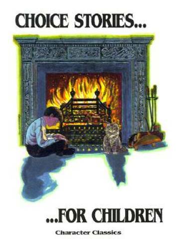 Choice Stories for Children – Paperback By Frank McMillan – GOOD